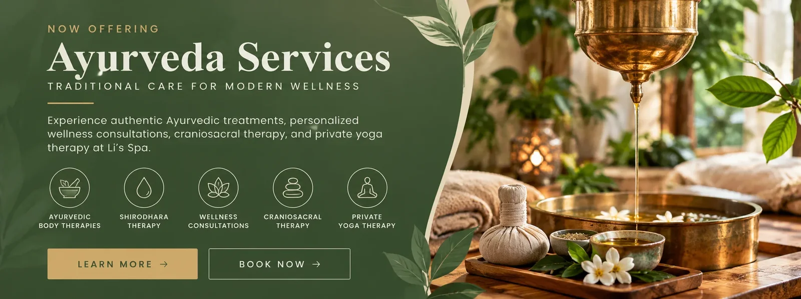 Now offering Ayurveda services at Li's Spa Redmond: Ayurvedic body therapies, Shirodhara, wellness consultations, craniosacral therapy, private yoga therapy